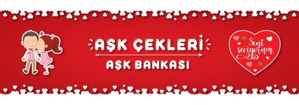 AŞK ÇEKİ