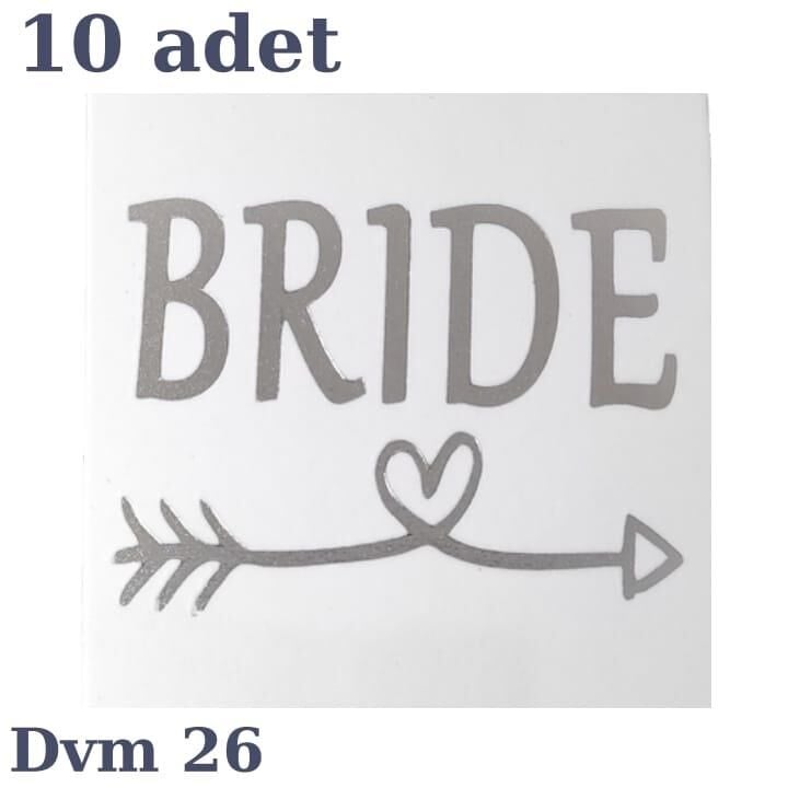 DÖVME BRİDE GÜMÜŞ AŞK OKU NO:26 10 LU