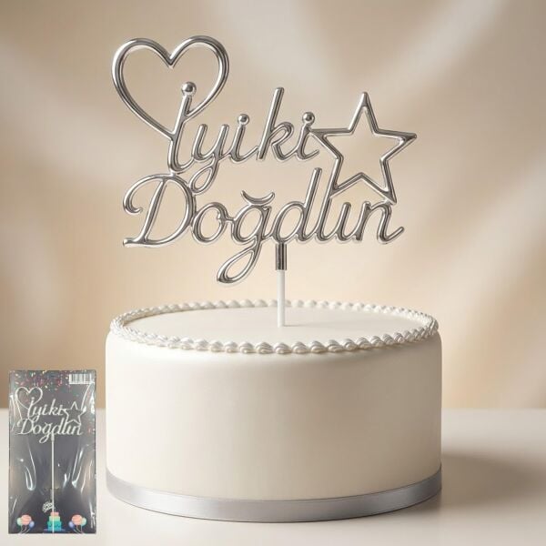 PASTA YAZISI PLASTİK İYİKİ DOĞDUN GÜMÜŞ