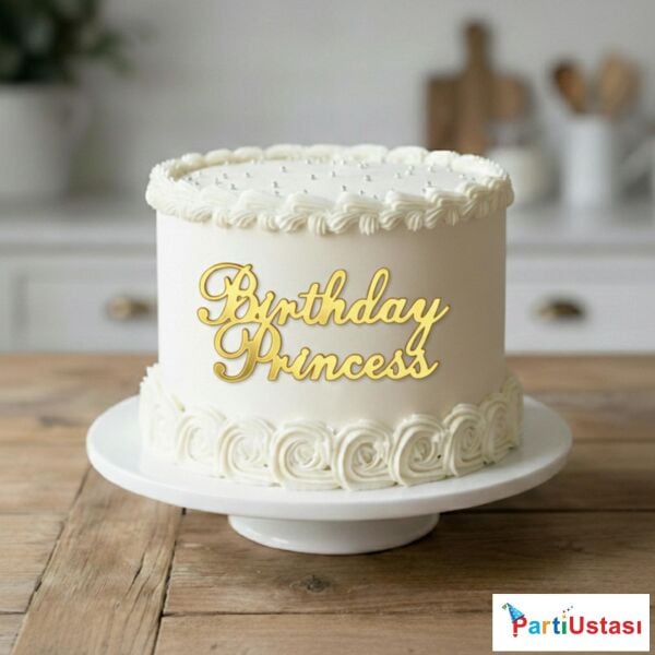 PASTA ÖNÜ YAZI PLEKSİ BİRTHDAY PRİNCESS GOLD
