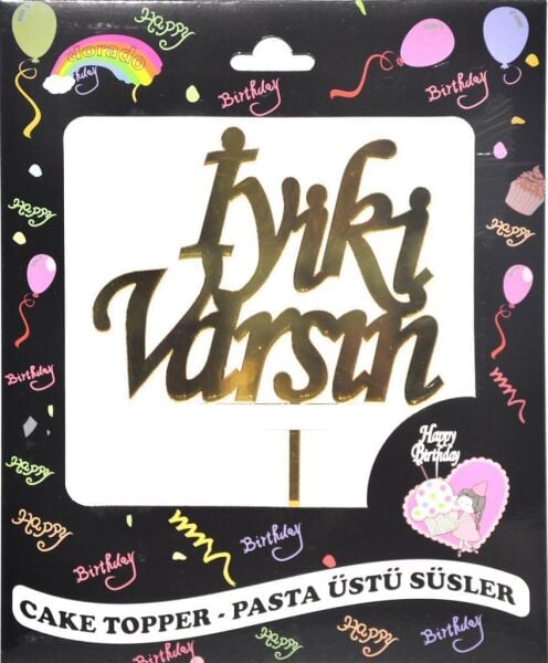 PASTA YAZISI PLEKSİ İYİKİ VARSIN ALTIN