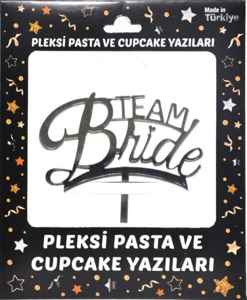 PASTA YAZISI PLEKSİ BIRIDE TEAM GÜMÜŞ