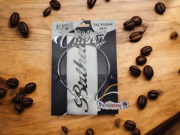 PLS SET TAÇ KUŞAK BİRTHDAY QUEEN GÜMÜŞ