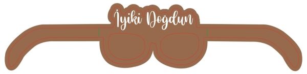GÖZLÜK İYİKİ DOĞDUN KAHVERENGİ 8 Lİ KAĞIT