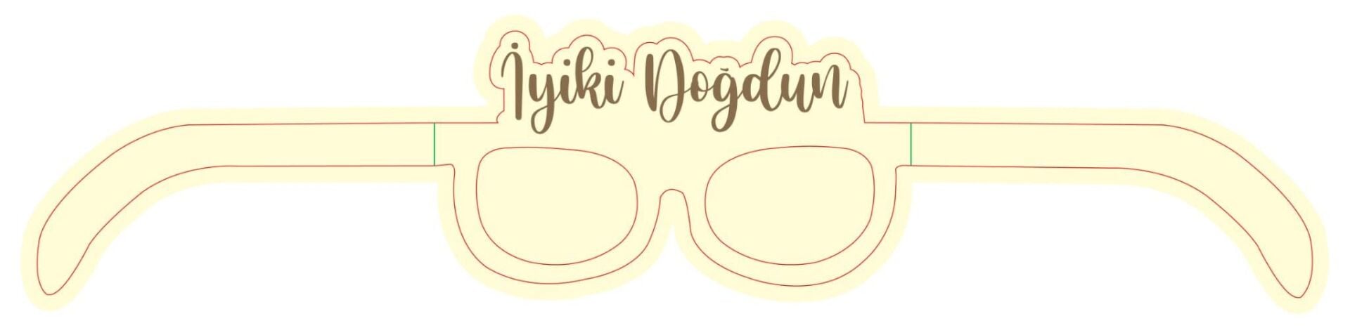 GÖZLÜK İYİKİ DOĞDUN KREM 8 Lİ KAĞIT