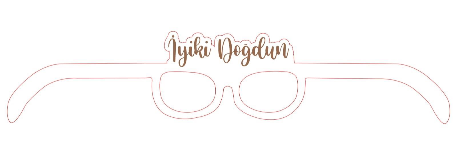 GÖZLÜK İYİKİ DOĞDUN BEYAZ 8 Lİ KAĞIT